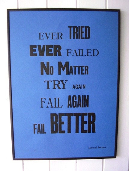 Fail Better Letterpress Poster - blue
