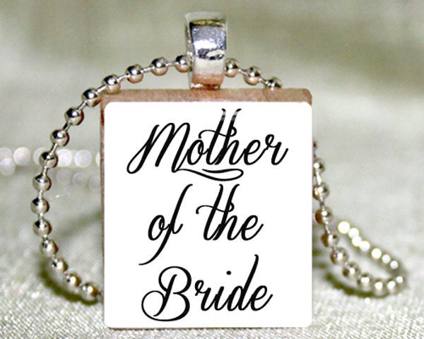 Scrabble Tile Pendant - Scrabble Jewelry - Mother of the Bride Scrabble Tile Pendant with Necklace and Matching Gift Tin