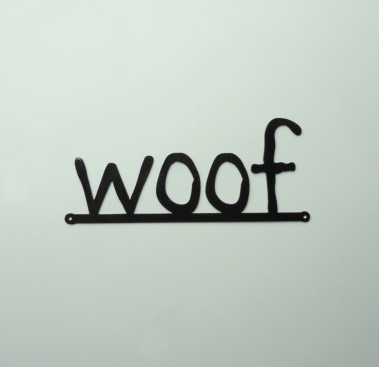 woof metal art sign - Free USA Shipping