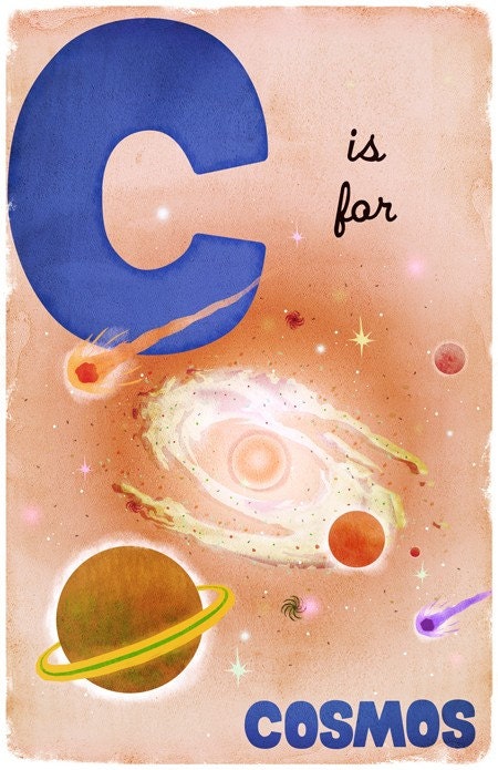 C is for Cosmos, 11 x 17
