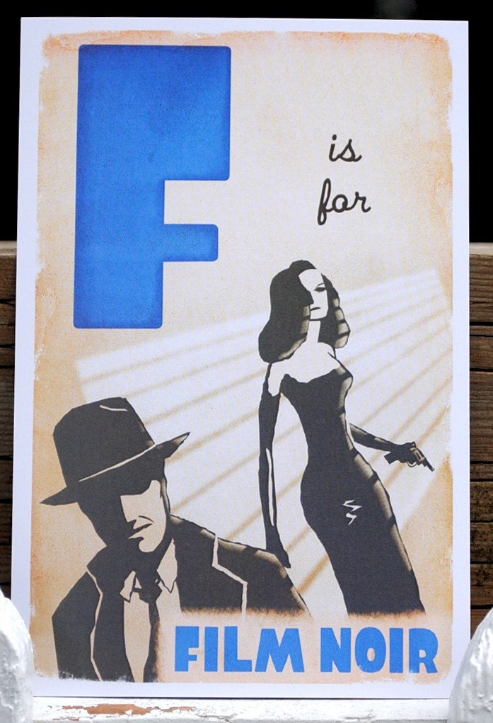F is for Film Noir - 4x6