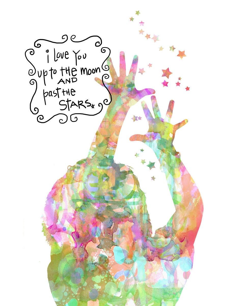 Upto the Moon and Past the Stars - PRINT