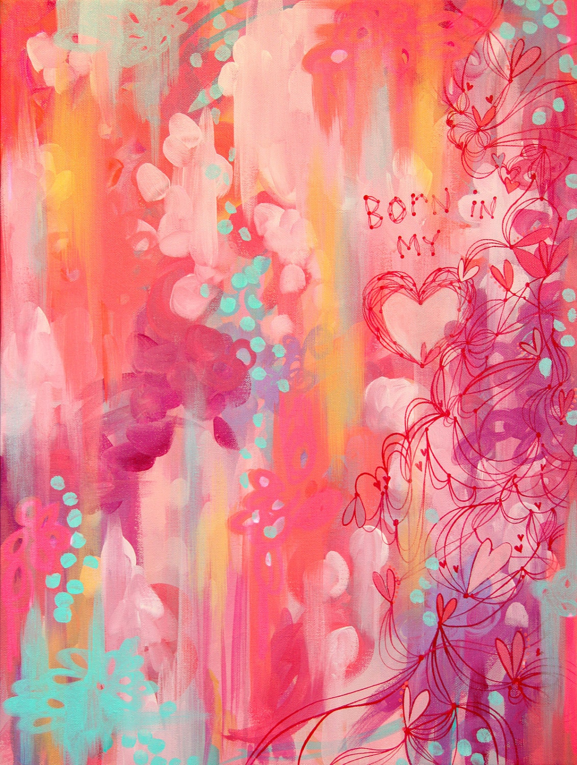 Born in My Heart - PRINT