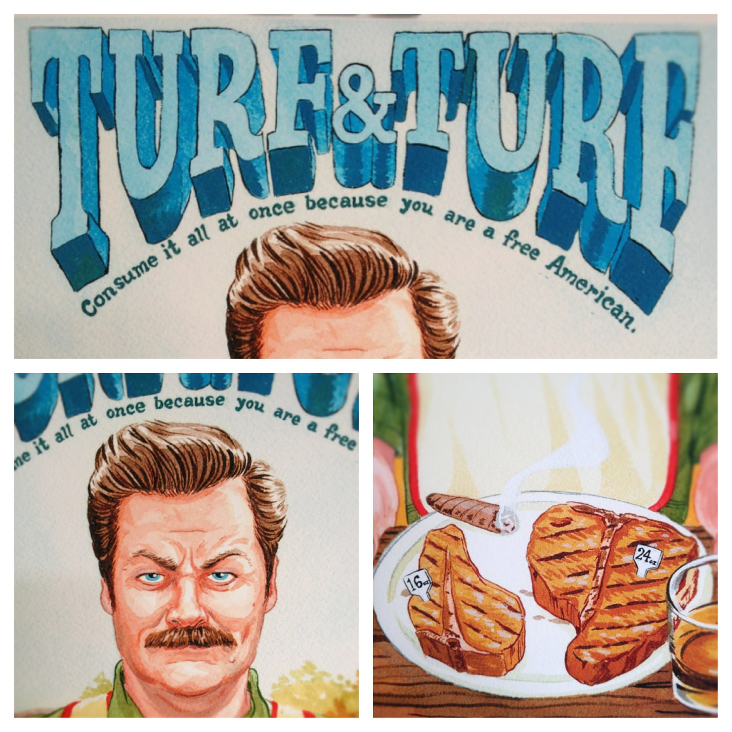 Turf and Turf Ron Swanson print 8 x 10