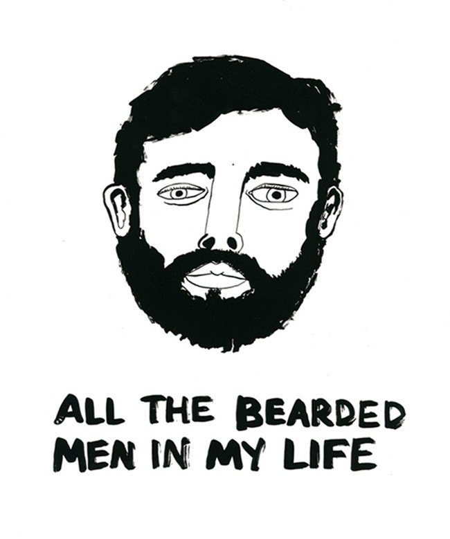 Bearded Men in My Life - Print -