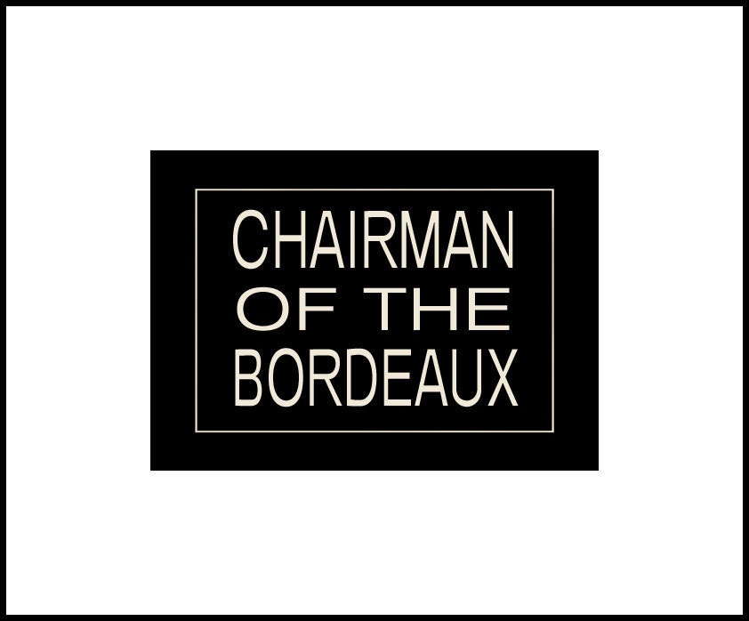 Chairman of the Bordeaux Wine Print 5x7 Typography Print in an 11x14 mat