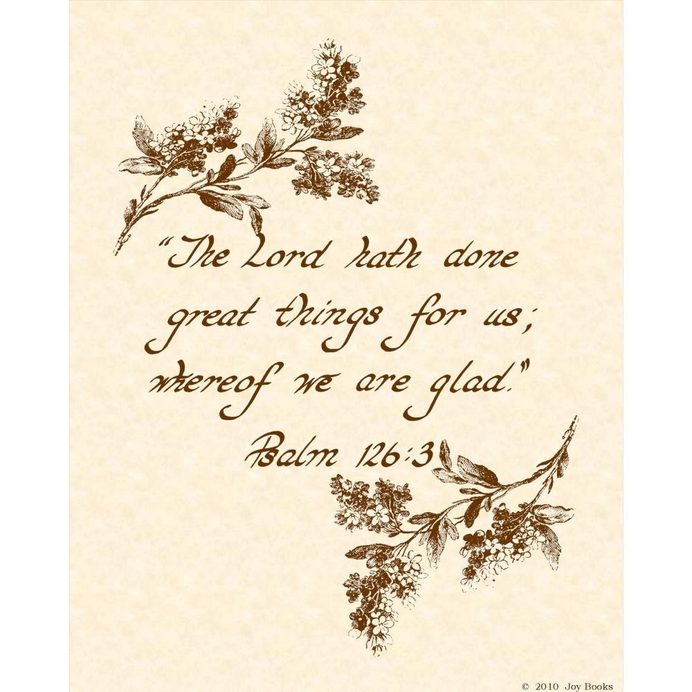 PSALM 126:3 --- 8 X 10 Calligraphy Art Print