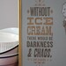 Ice Cream vs. Chaos and Darkness Letterpress Print