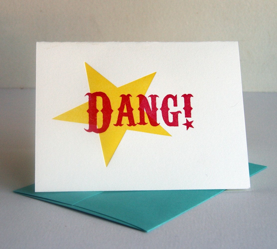 DANG - letterpress congratulations card. Graduation Card- blank inside
