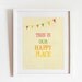 Happy Place art print, positive quote room decor, typographic poster, living room decoration, work place art, housewarming gift
