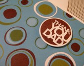 Thank You Dad with retro circles - Handmade Greeting Card