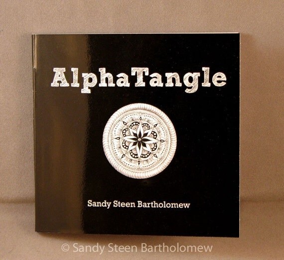 AlphaTangle - A Zentangle Alphabet Book