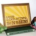 Good Morning Sunshine Typographic Letterpress Print