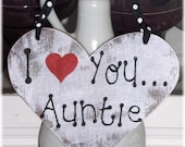 Shabby Cottage White And Red I Love You Auntie Heart Wood Sign Custom Sign