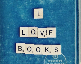 I Love Books, Vol. 2 11x14 Fine Art Print--Vintage Book Scrabble Tile Geek Photography