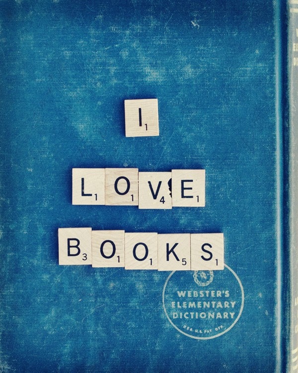 I Love Books, Vol. 2 11x14 Fine Art Print--Vintage Book Scrabble Tile Geek Photography