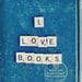 I Love Books, Vol. 2 11x14 Fine Art Print--Vintage Book Scrabble Tile Geek Photography