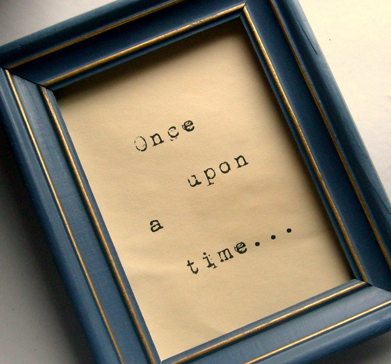 Wedding Photo prop, story book rustic typography,   once upon a time, 5x7