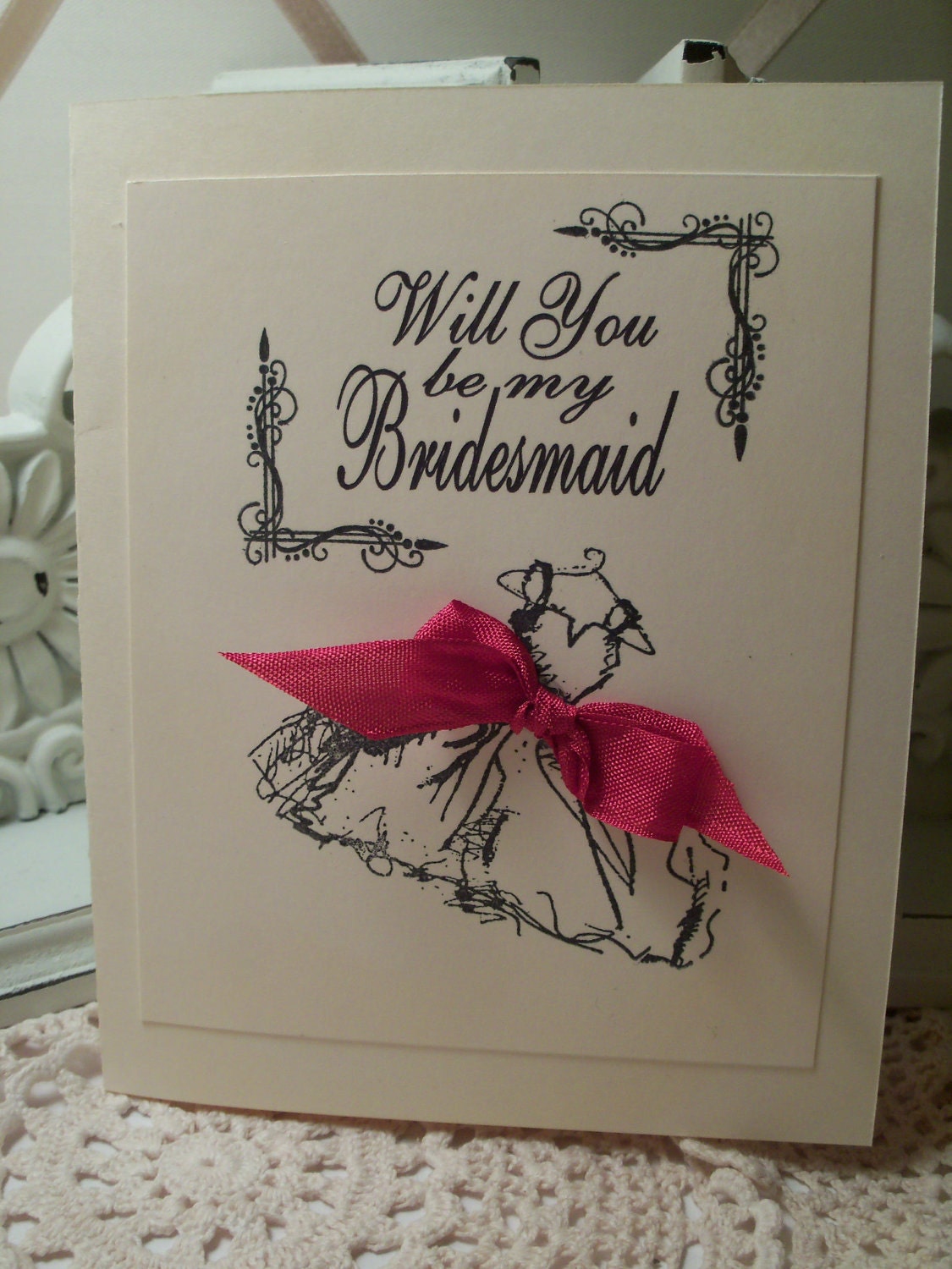Will You Be My Bridesmaid.......Made to Order Fold Over Card... ECS