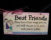Hand painted wooden sign Best friends