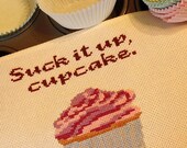 Suck it up, cupcake - PATTERN