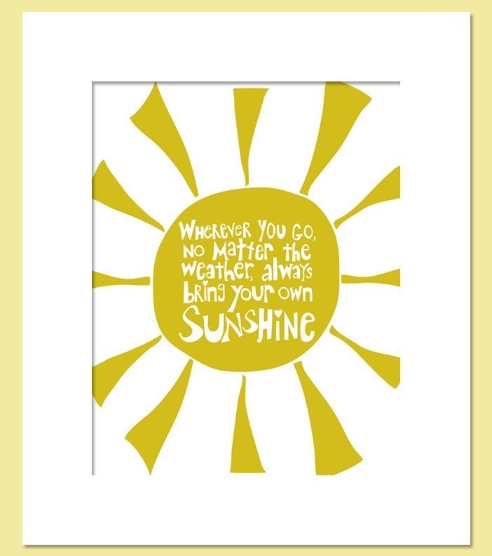 Bring Your Own Sunshine - 11x14