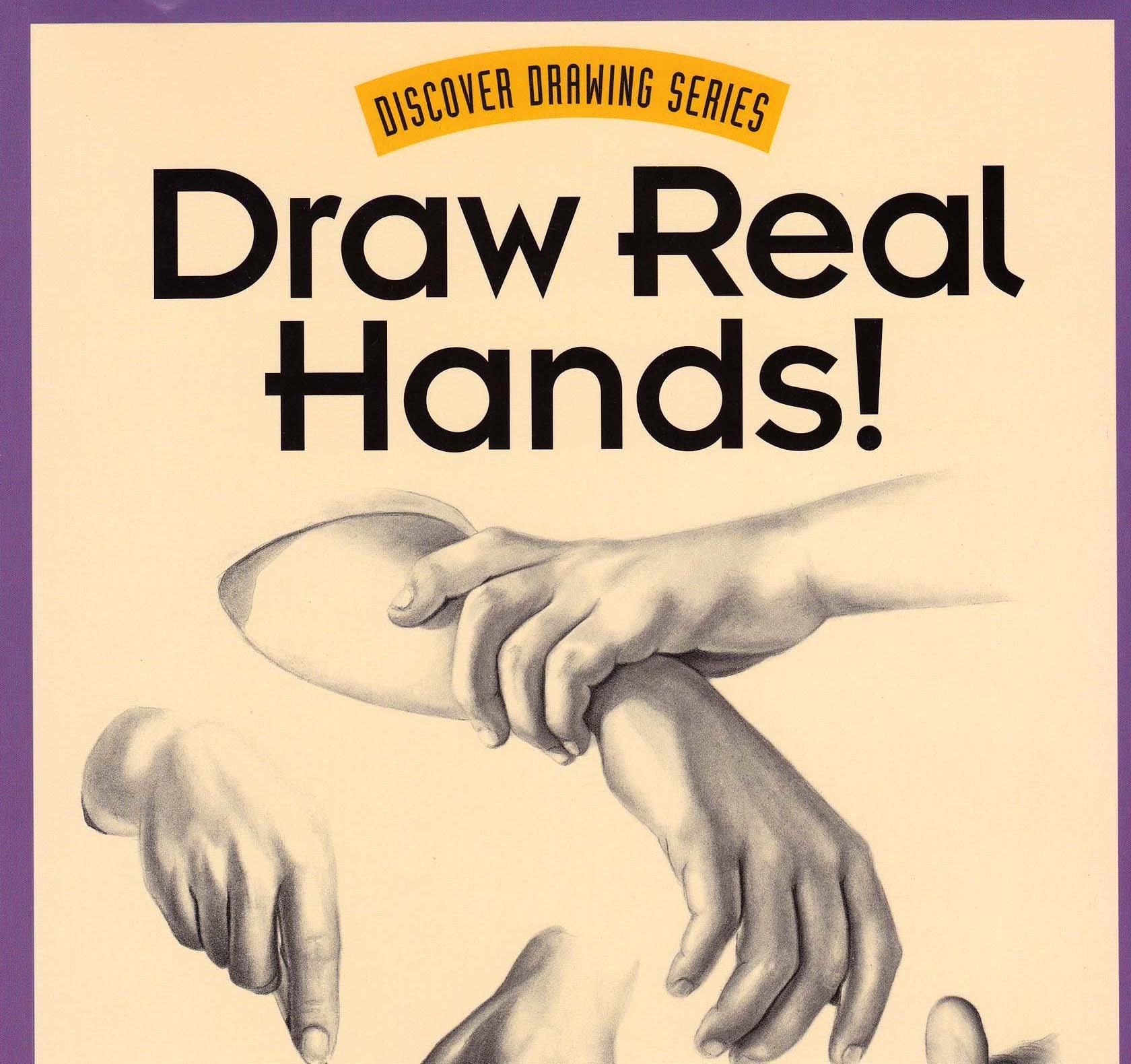 Drawing Book Draw Real Hands Softcover Lee Hammond Drawing Instruction