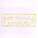 LINOCUT PRINT - Good morning sunshine YELLOW block print 8x10 letterpress