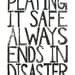 POSTER - Playing it safe BLACK LINOCUT poster 22x16 Banksy quote