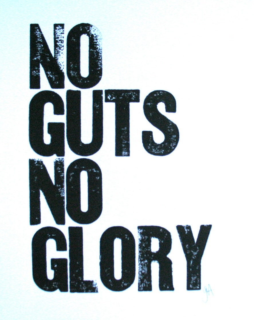 LETTERPRESS PRINT - No guts no glory BLACK 8x10 typography letterpress poster