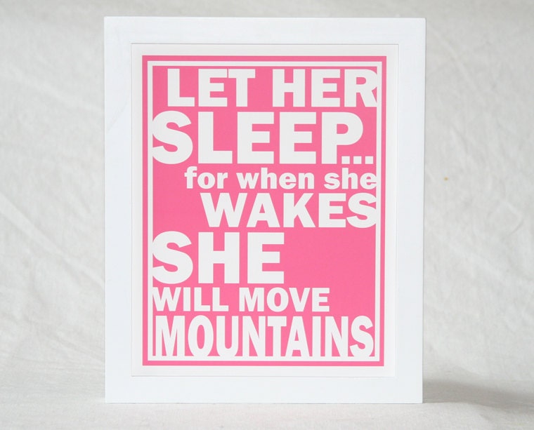 8x10 Let Her Sleep - Let Him Sleep for when he wakes Sign Posters