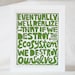 Environmental Ecosystem Jonas Salk Quote Typography Poster Lorax