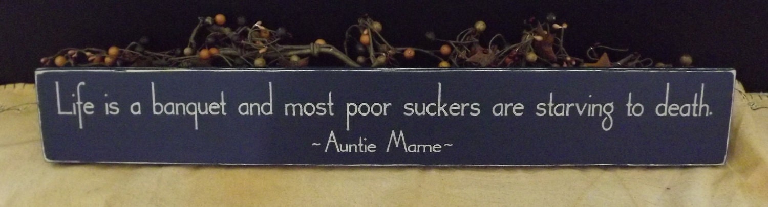 Auntie Mame primitive wood sign