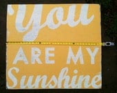 You Are My Sunshine Extra Large 34x31