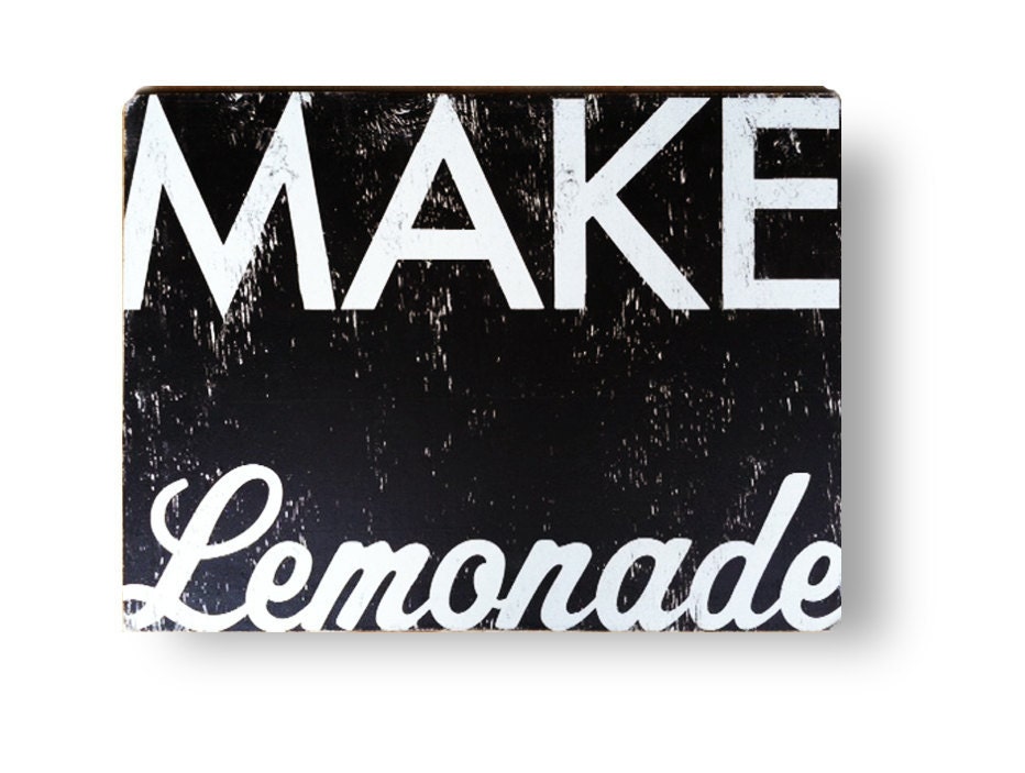 Make Lemonade 21x29