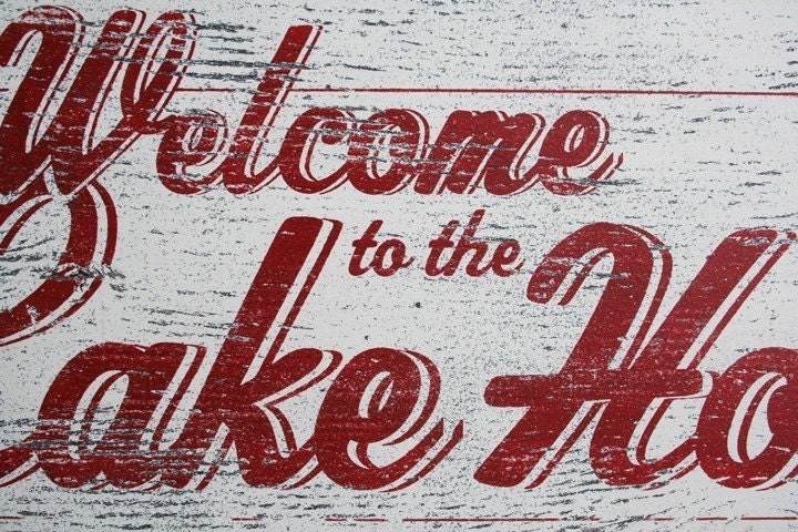 Welcome to the Lake House-Script 9 x 20