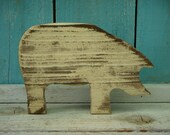 Dirty Little Pig - Handmade Wooden Pig in Your Antiqued Color Choice - Using Reclaimed Old Wood
