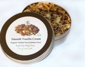 Organic Smooth Vanilla Cream Loose Leaf Tea Tin 20 cups of brewed tea