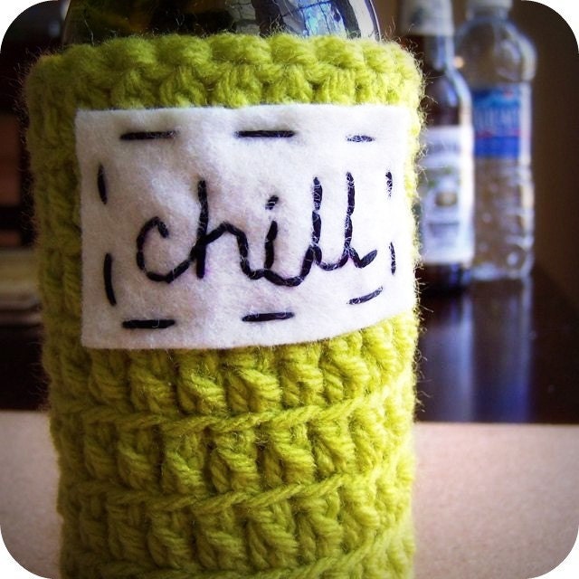 Funny Chill beer bottle koozie handmade cover chartreuse fathers day