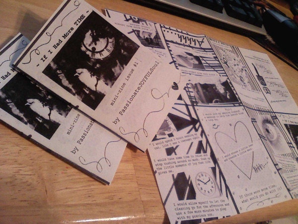 If I Had More Time Mini-Zine, Issue 1 by. PassionateJOYFULSoul