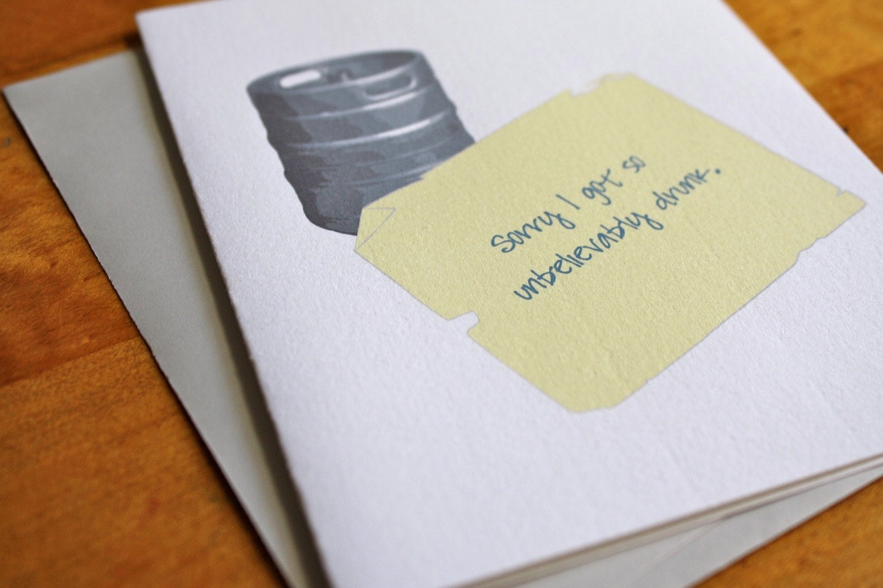 Sorry I Got So Unbelievably Drunk - Card
