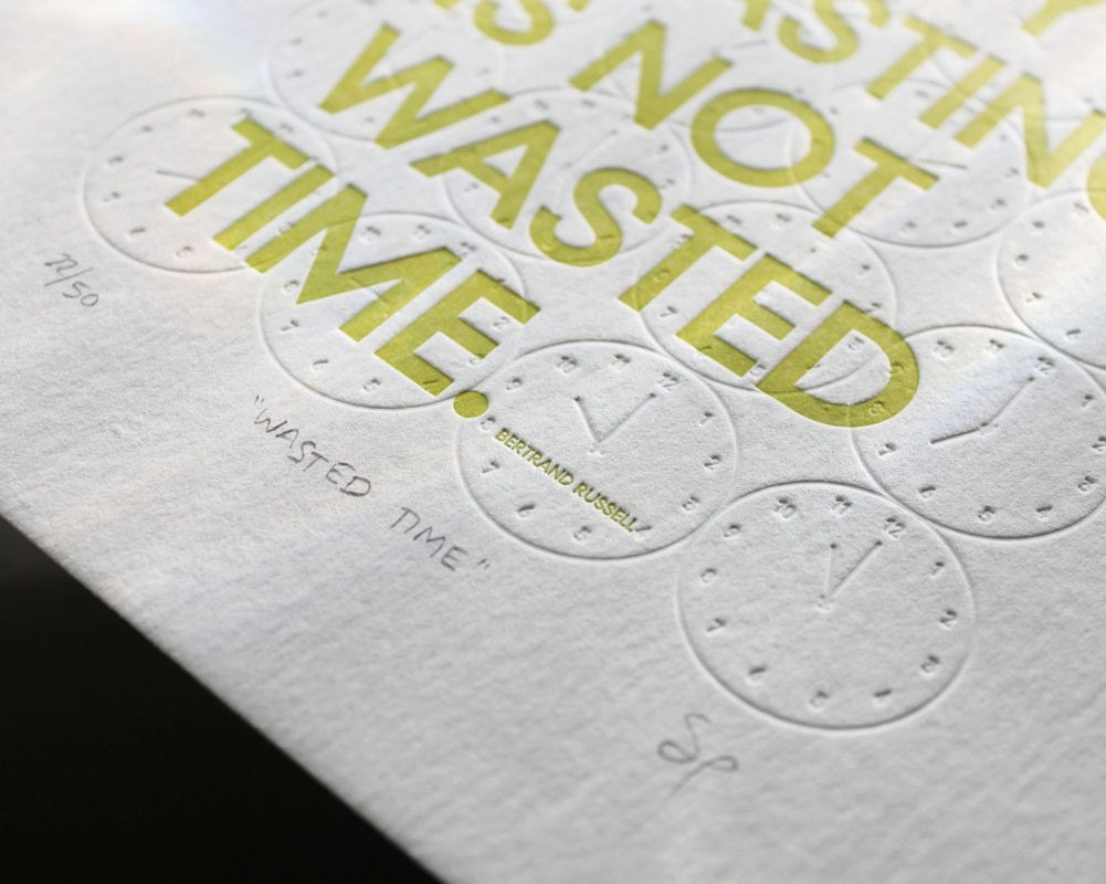 Letterpress Print - Wasted Time (2nd Edition)