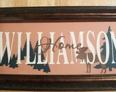 Moose Family name sign home cabin FRAME INCLUDED outdoors trees home decor wall hanging Christmas gift