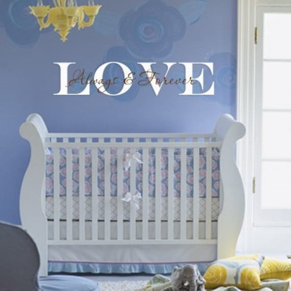 Vinyl Lettering Wall Decal - Love always and  forever - 2 colors - 1214