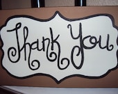 Hand Painted Thank You Sign 8"x16"