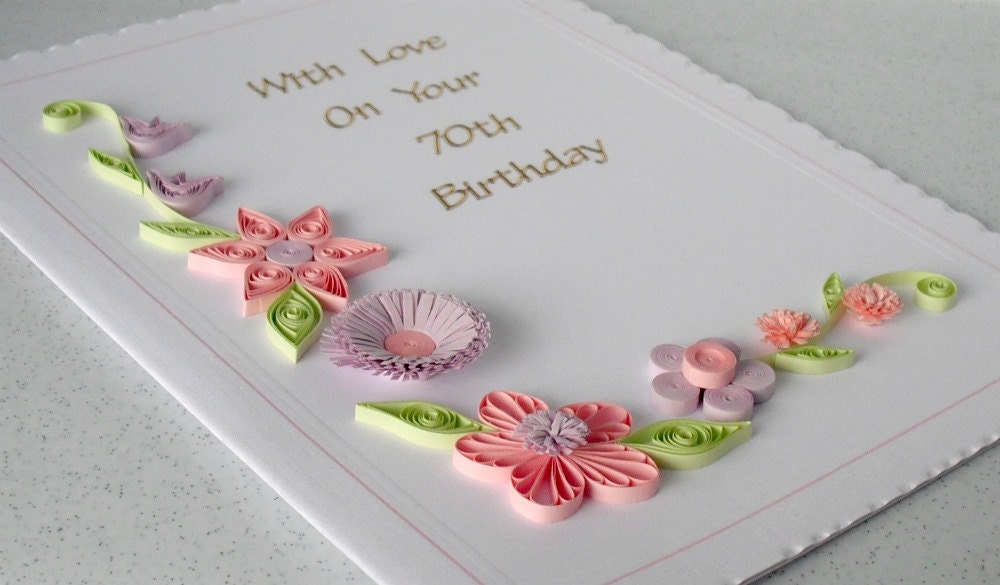 Quilled card for 70th birthday, with quilling flowers