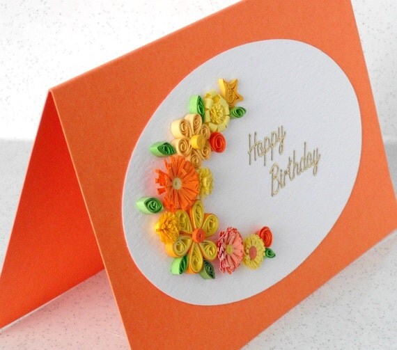 Quilled birthday card, quilling flowers in tangerine and lemon, handmade greeting