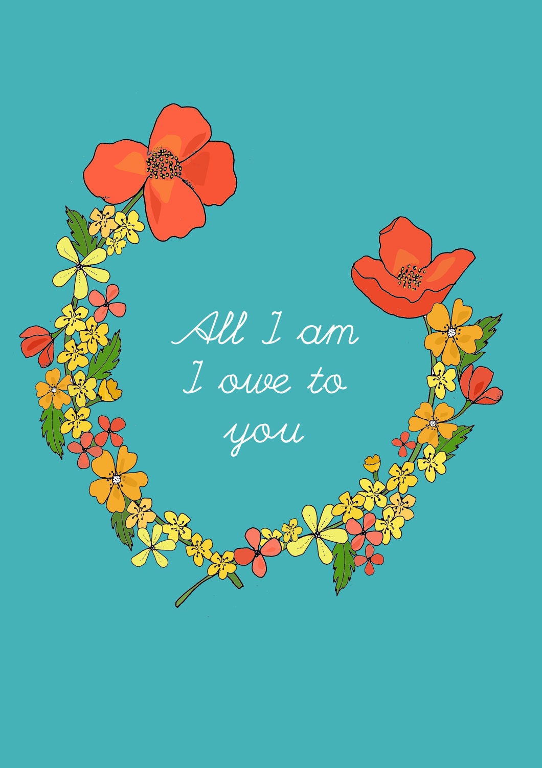 All I am I owe to You - A5 Print