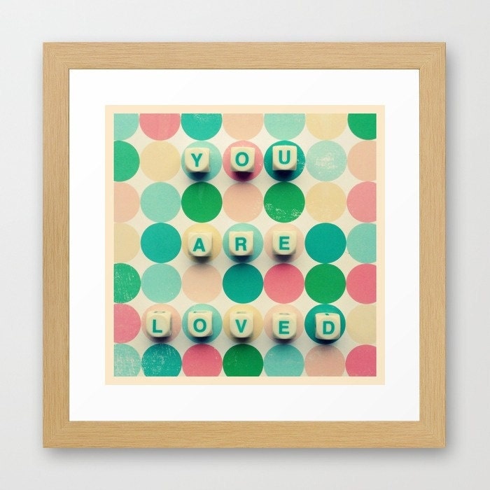 You Are Loved