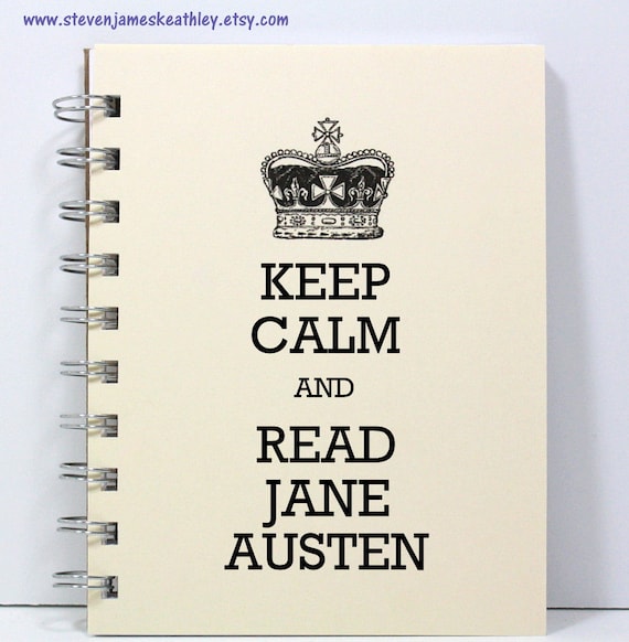 Author Journal Notebook Sketch Book Diary - Keep Calm and Read Jane Austen - Ivory
